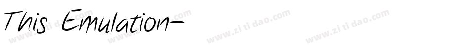This Emulation字体转换